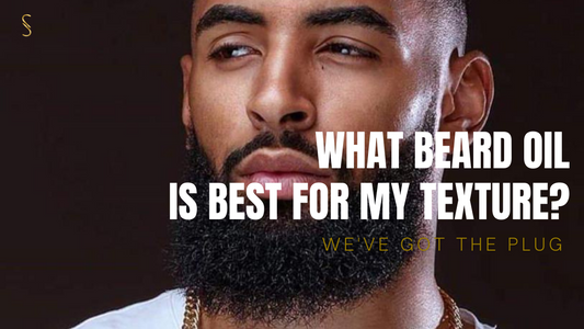 What Beard Oil Is Best for My Texture? We've Got The Plug.