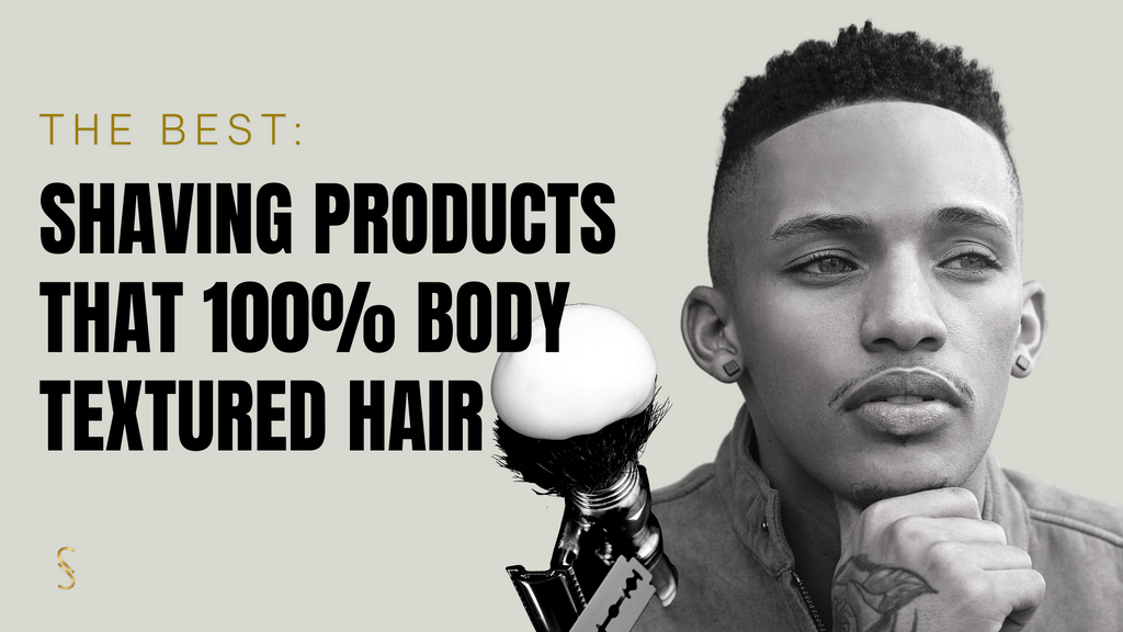 The BEST shaving products for textured hair